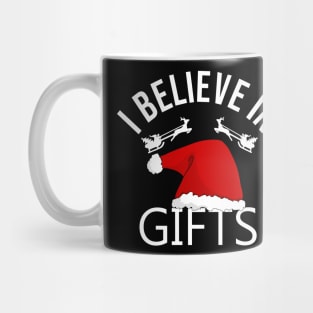 I believe in gifts Mug